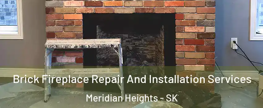  Brick Fireplace Repair And Installation Services Meridian Heights - SK
