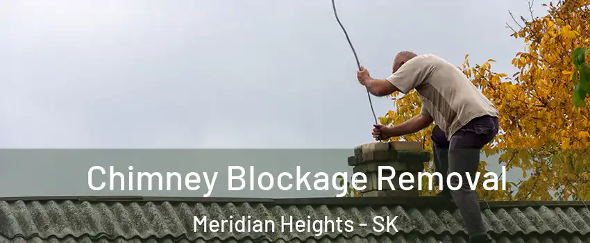  Chimney Blockage Removal Meridian Heights - SK