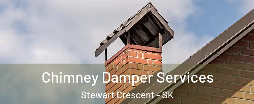  Chimney Damper Services Stewart Crescent - SK