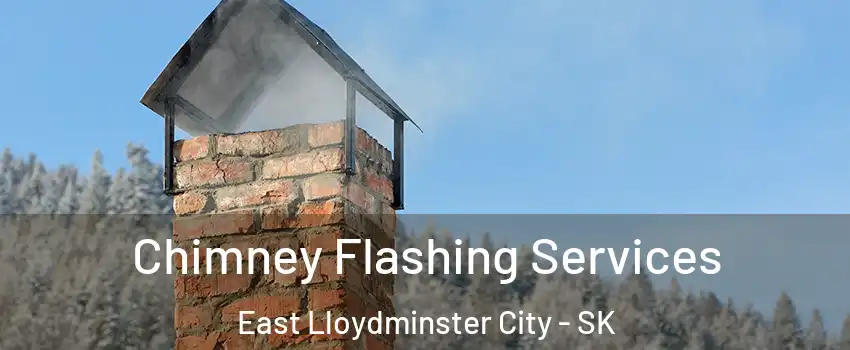 Chimney Flashing Services East Lloydminster City - SK