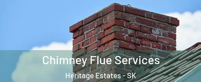  Chimney Flue Services Heritage Estates - SK