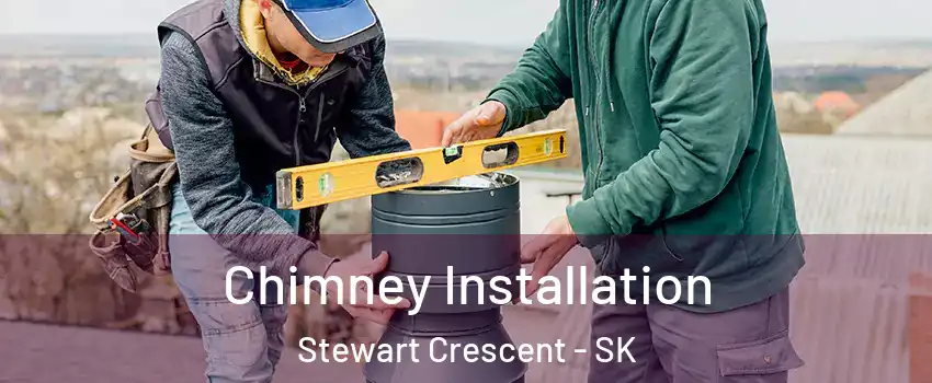  Chimney Installation Stewart Crescent - SK