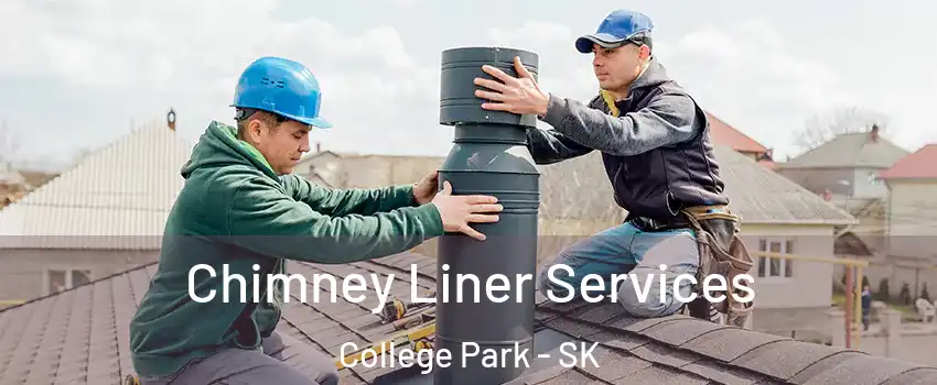  Chimney Liner Services College Park - SK