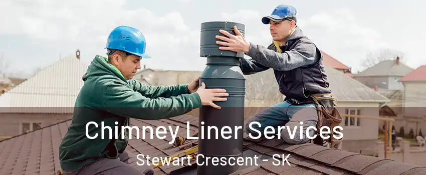  Chimney Liner Services Stewart Crescent - SK