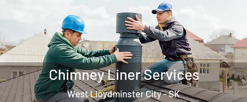  Chimney Liner Services West Lloydminster City - SK