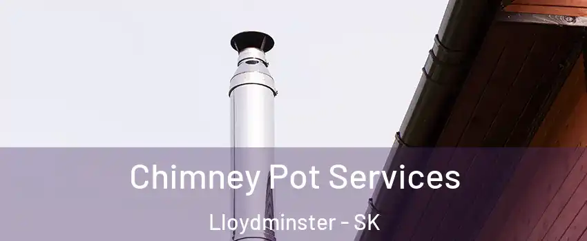  Chimney Pot Services Lloydminster - SK
