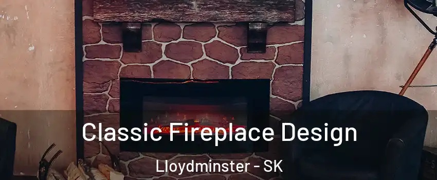  Classic Fireplace Design Lloydminster - SK
