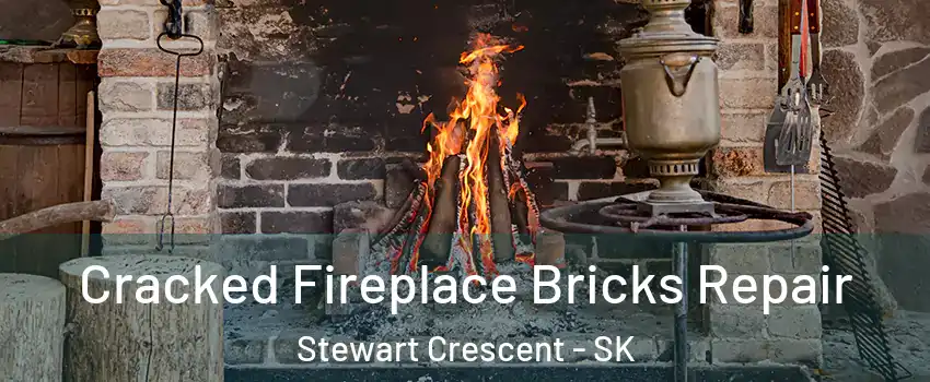  Cracked Fireplace Bricks Repair Stewart Crescent - SK