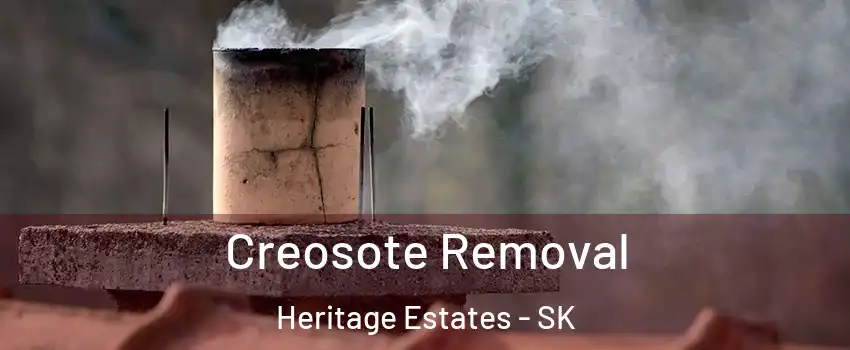  Creosote Removal Heritage Estates - SK