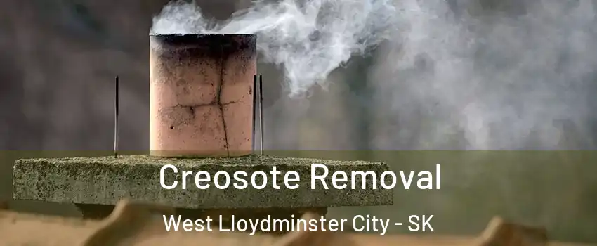  Creosote Removal West Lloydminster City - SK
