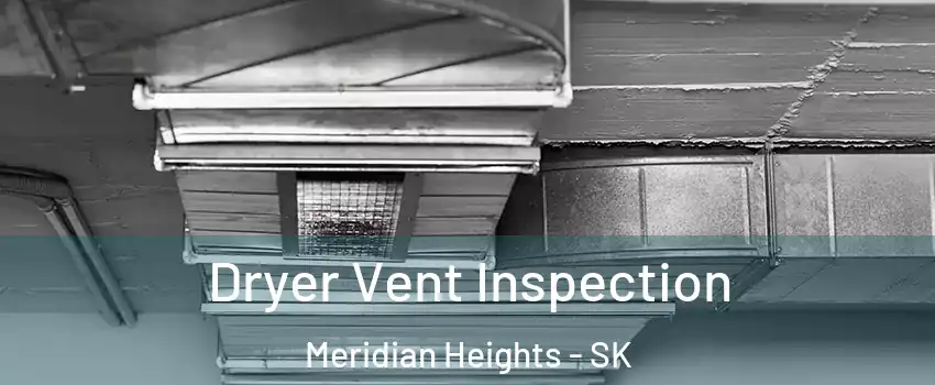  Dryer Vent Inspection Meridian Heights - SK
