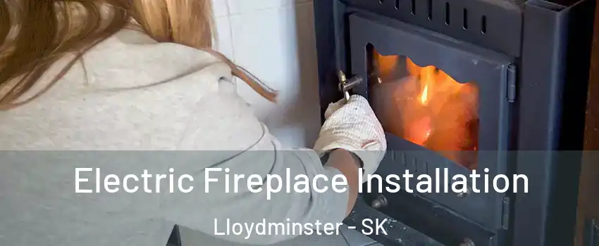  Electric Fireplace Installation Lloydminster - SK