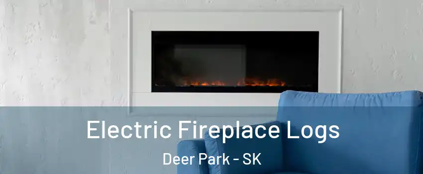  Electric Fireplace Logs Deer Park - SK