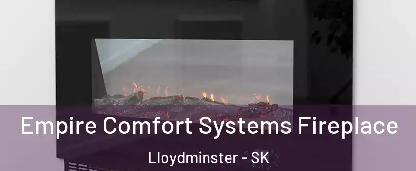  Empire Comfort Systems Fireplace Lloydminster - SK