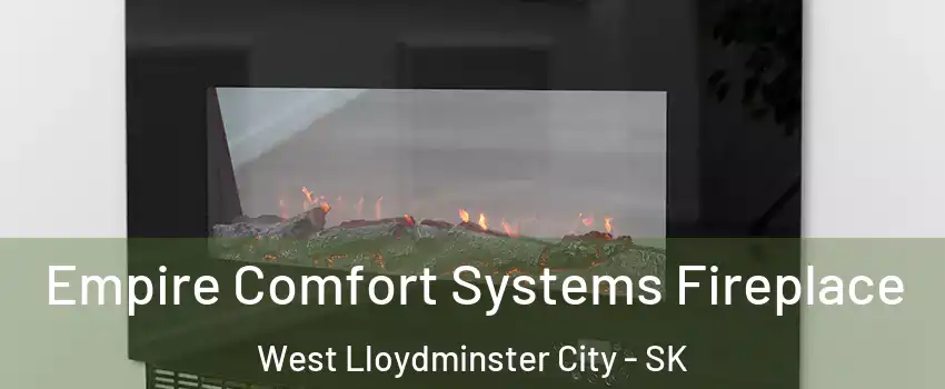  Empire Comfort Systems Fireplace West Lloydminster City - SK