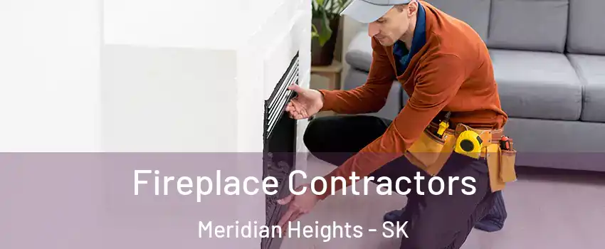  Fireplace Contractors Meridian Heights - SK