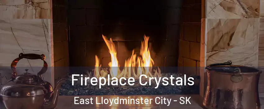  Fireplace Crystals East Lloydminster City - SK