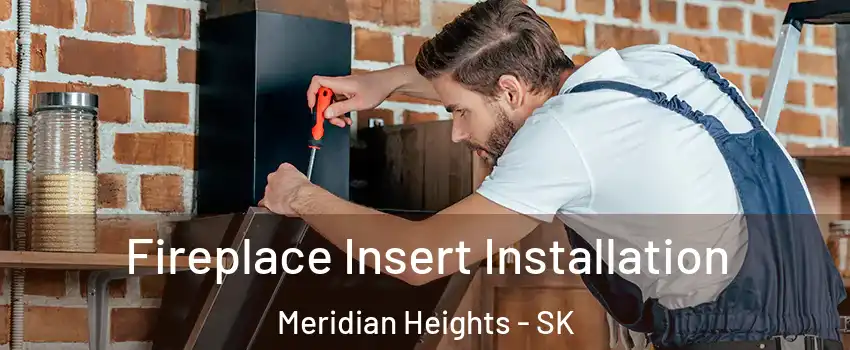  Fireplace Insert Installation Meridian Heights - SK
