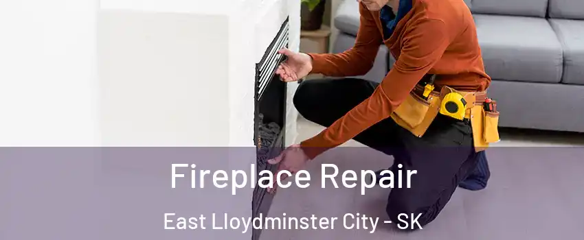  Fireplace Repair East Lloydminster City - SK