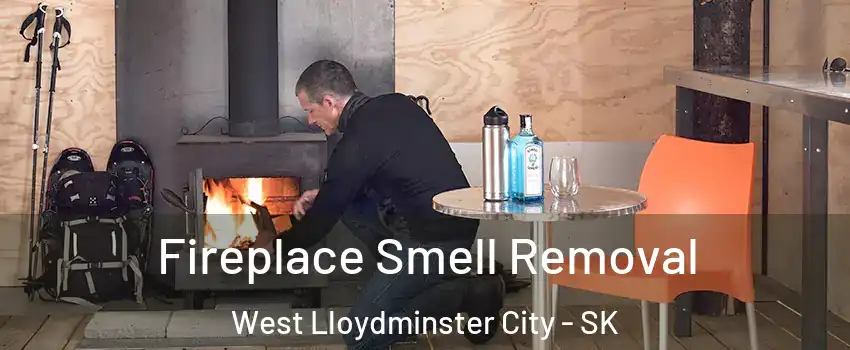  Fireplace Smell Removal West Lloydminster City - SK