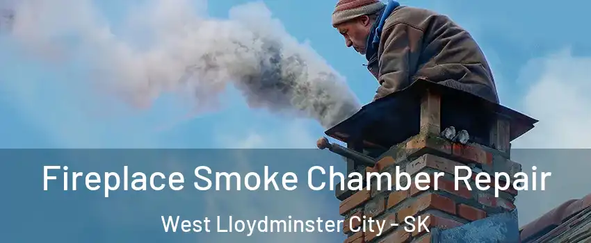  Fireplace Smoke Chamber Repair West Lloydminster City - SK