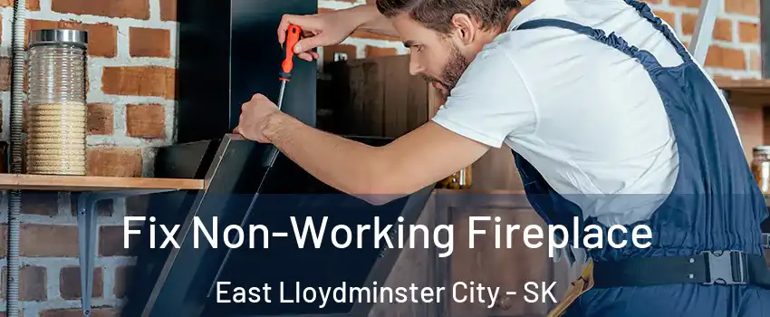  Fix Non-Working Fireplace East Lloydminster City - SK