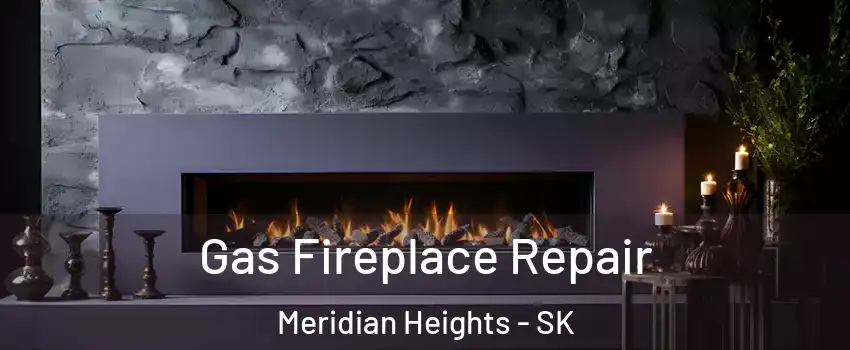  Gas Fireplace Repair Meridian Heights - SK