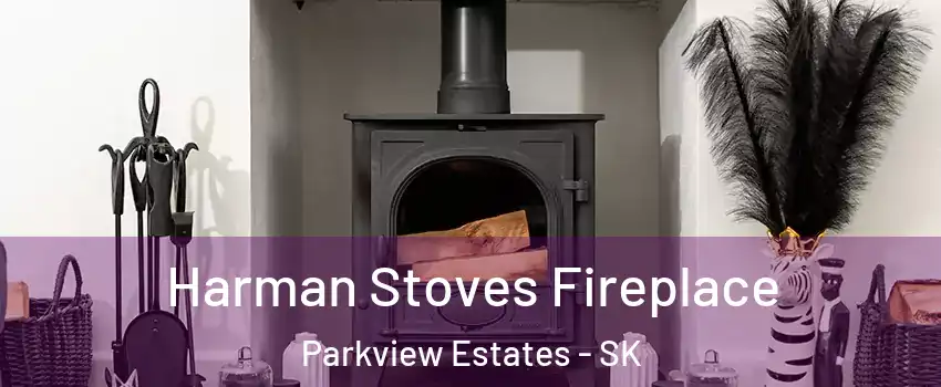  Harman Stoves Fireplace Parkview Estates - SK