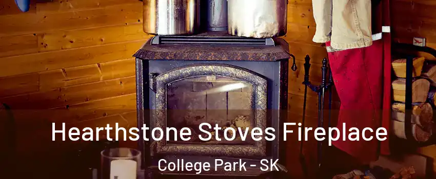Hearthstone Stoves Fireplace College Park - SK