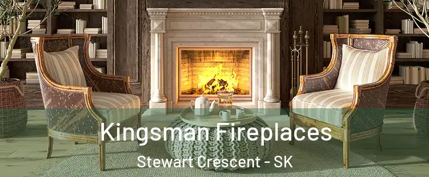  Kingsman Fireplaces Stewart Crescent - SK