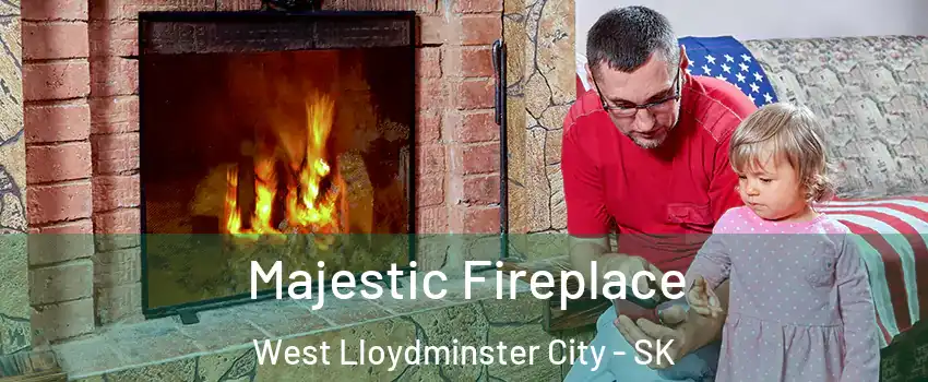  Majestic Fireplace West Lloydminster City - SK