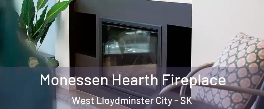  Monessen Hearth Fireplace West Lloydminster City - SK