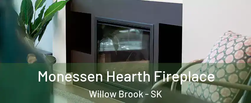  Monessen Hearth Fireplace Willow Brook - SK