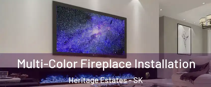  Multi-Color Fireplace Installation Heritage Estates - SK