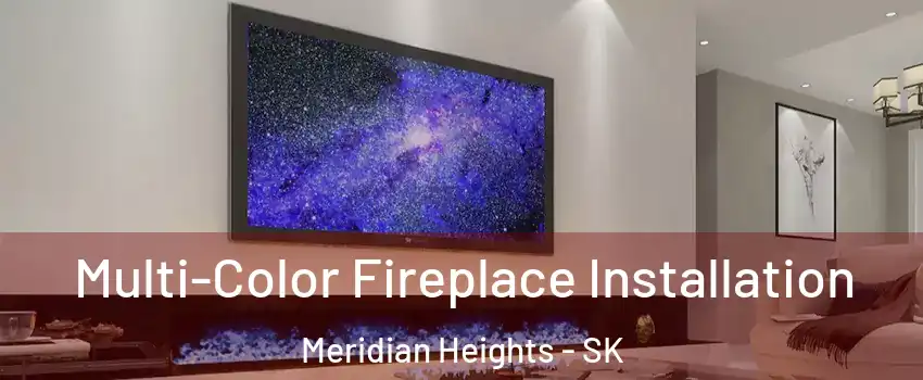  Multi-Color Fireplace Installation Meridian Heights - SK