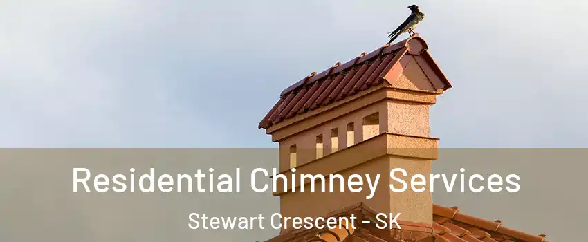  Residential Chimney Services Stewart Crescent - SK