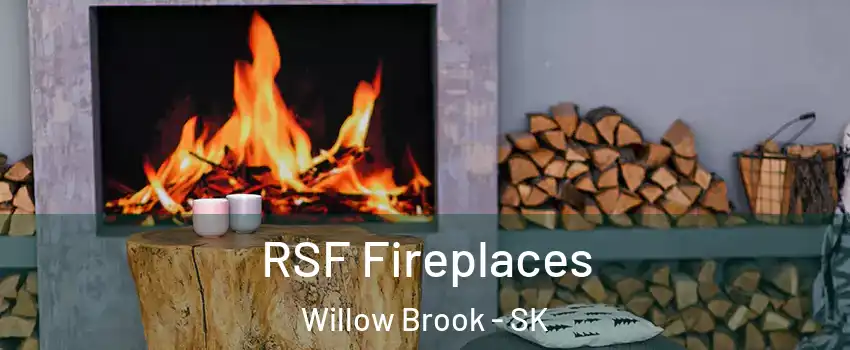  RSF Fireplaces Willow Brook - SK