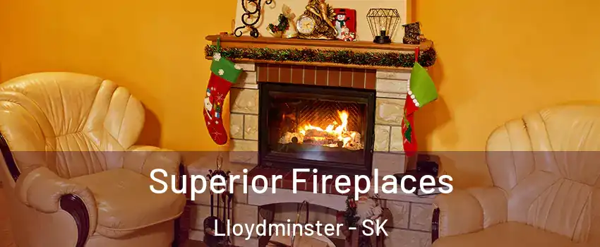 Superior Fireplaces Lloydminster - SK
