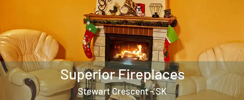  Superior Fireplaces Stewart Crescent - SK