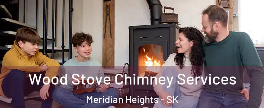  Wood Stove Chimney Services Meridian Heights - SK