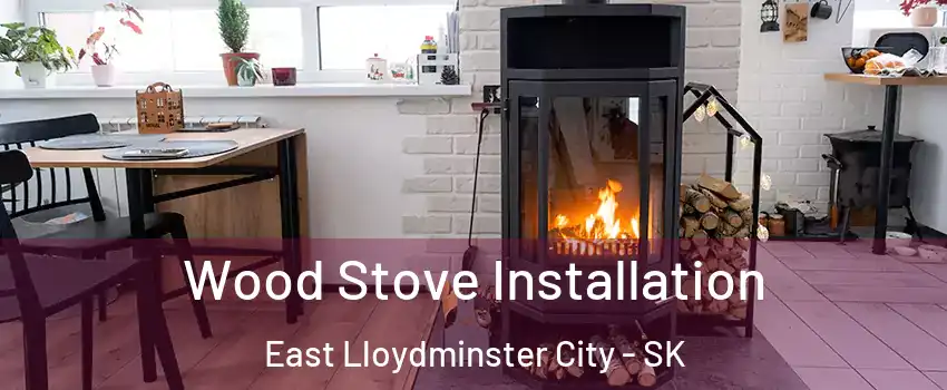  Wood Stove Installation East Lloydminster City - SK