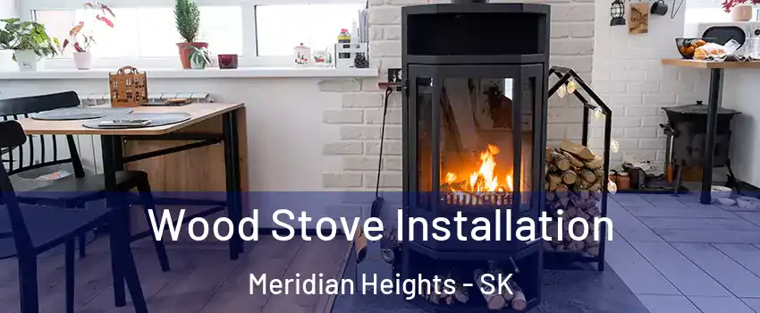  Wood Stove Installation Meridian Heights - SK